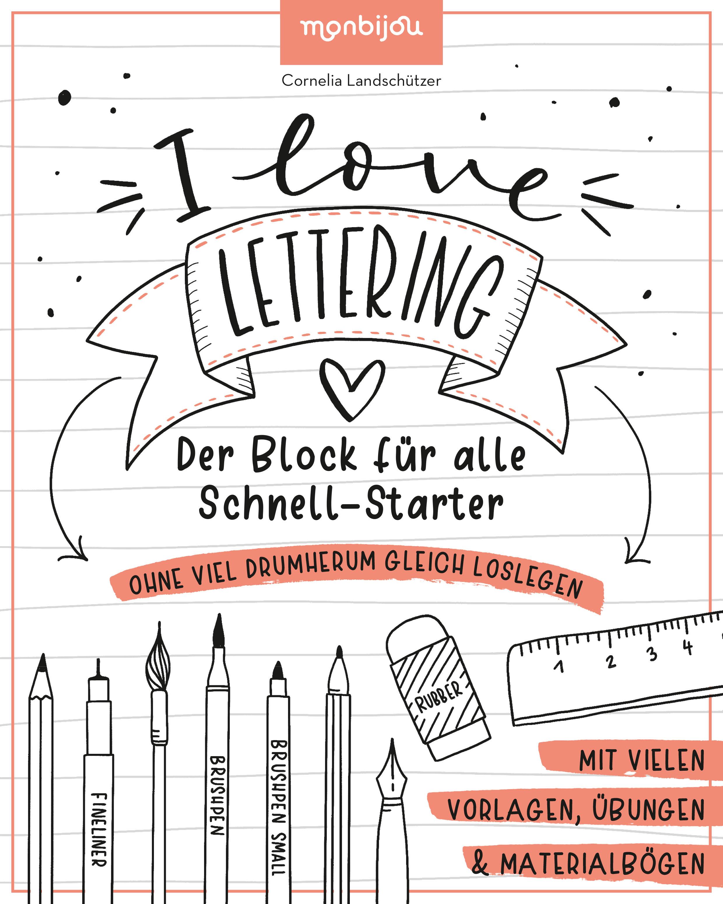 Vorderes Coverbild I Love Lettering - Der Block für alle Schnell-Starter