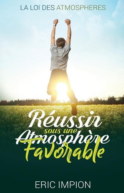 Vorderes Coverbild Réussir sous une atmosphère favorable