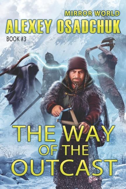 Vorderes Coverbild The Way of the Outcast (Mirror World Book #3)