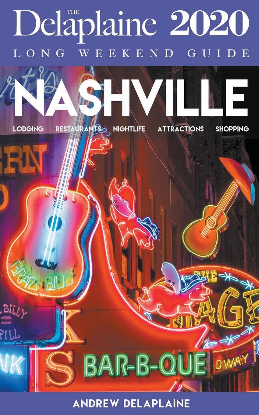 Vorderes Coverbild Nashville - The Delaplaine 2020 Long Weekend Guide