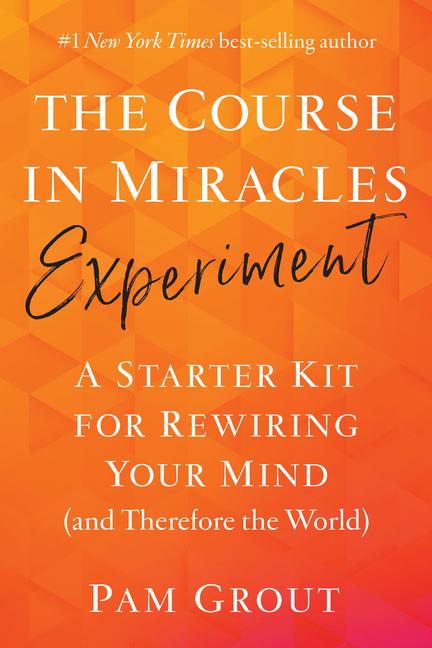 Vorderes Coverbild The Course in Miracles Experiment
