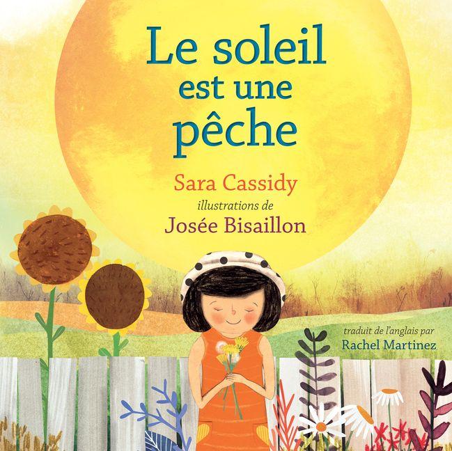 Vorderes Coverbild Le Soleil Est Une Pêche
