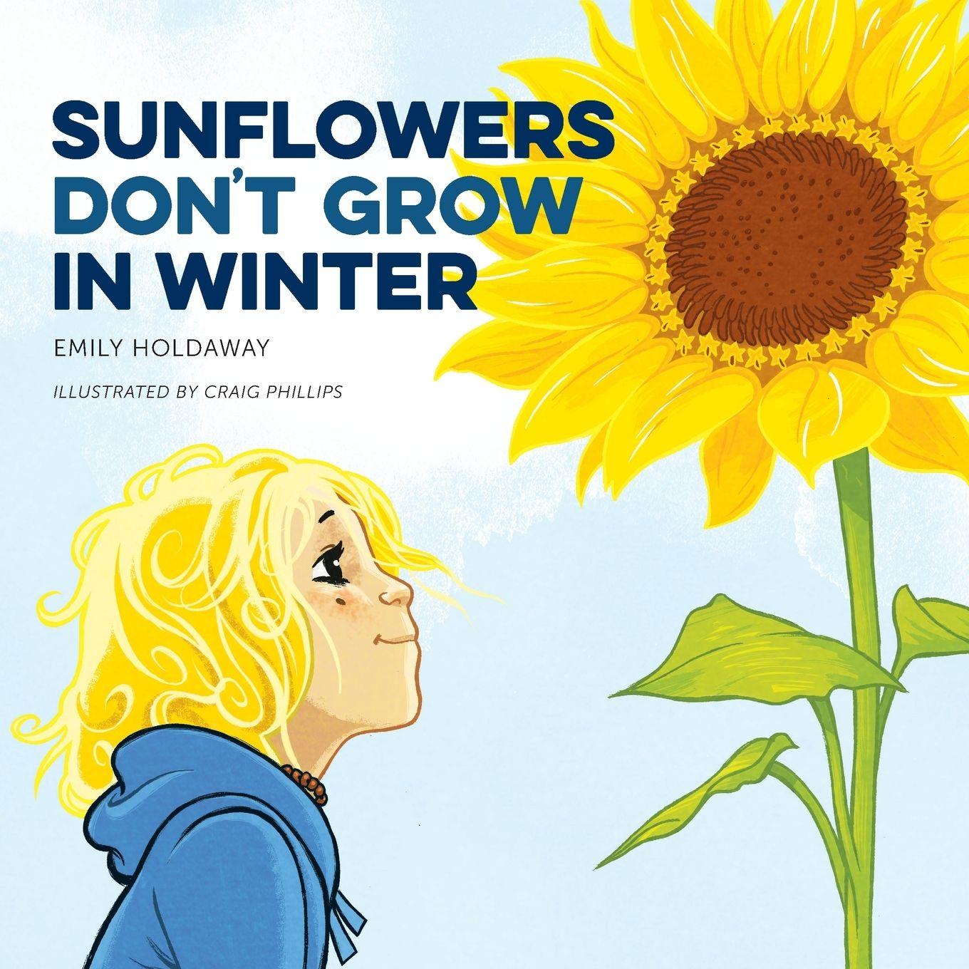 Vorderes Coverbild Sunflowers Don't Grow in Winter