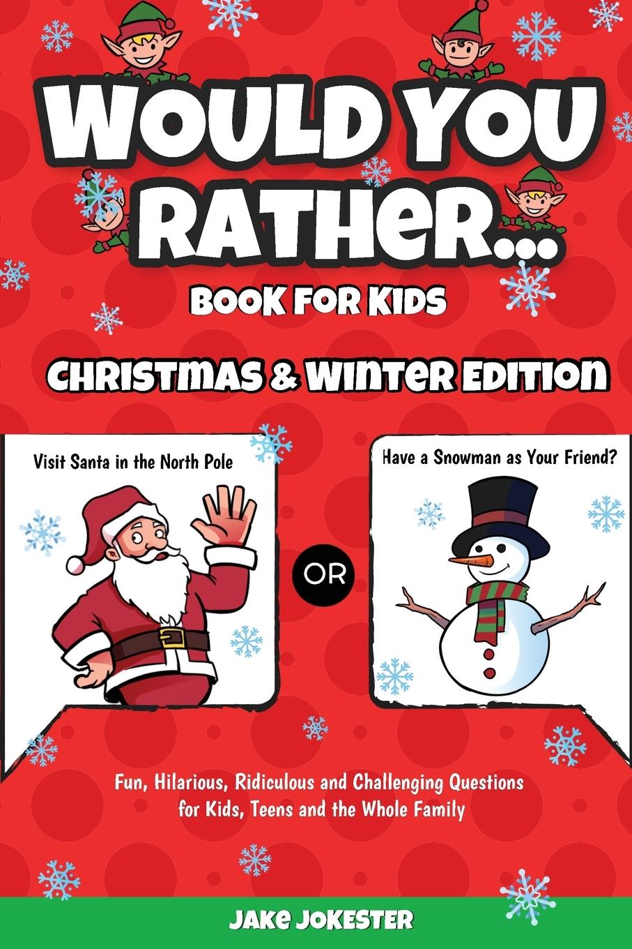 Vorderes Coverbild Would You Rather Book for Kids