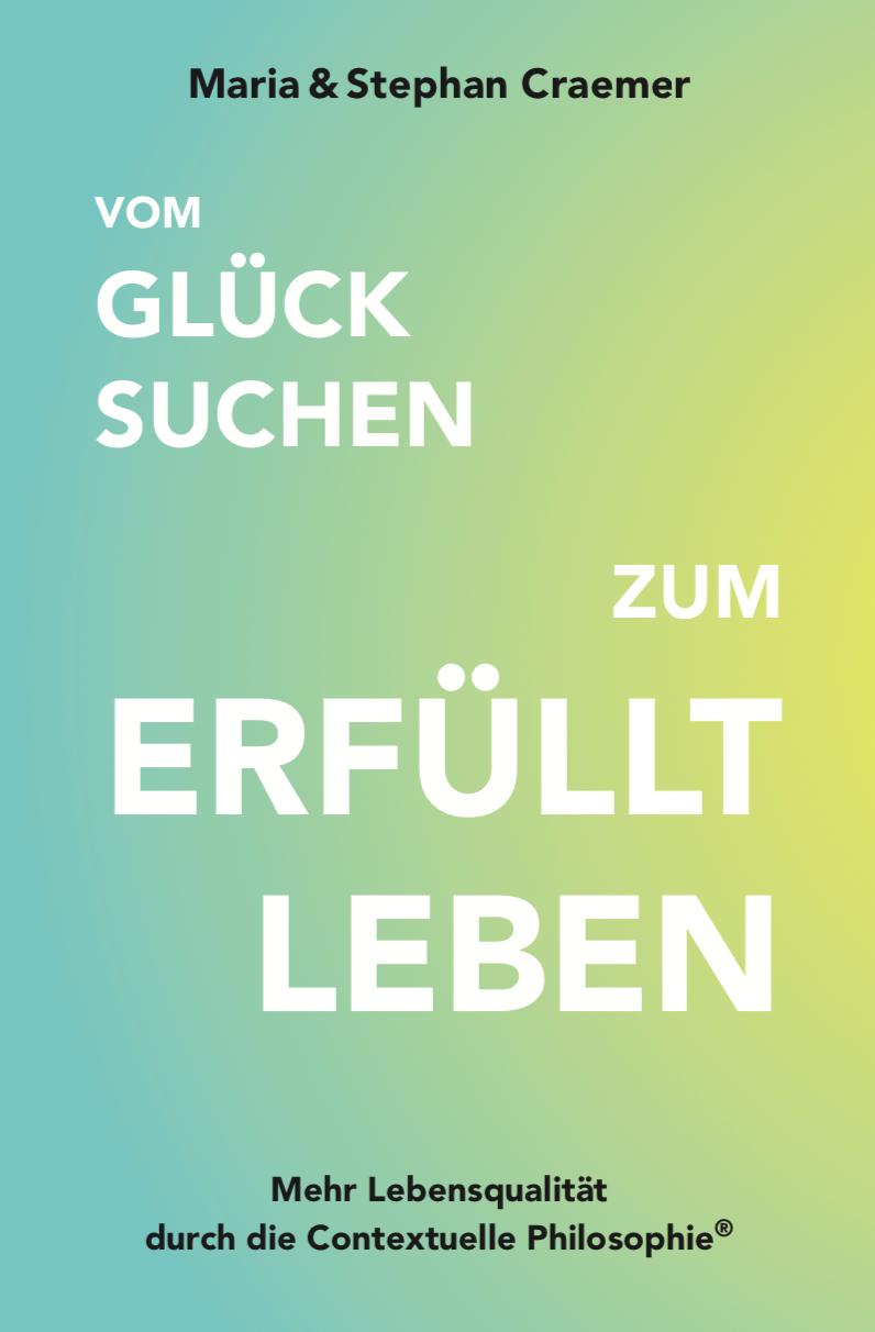 Vorderes Coverbild Vom Glück suchen zum erfüllt leben
