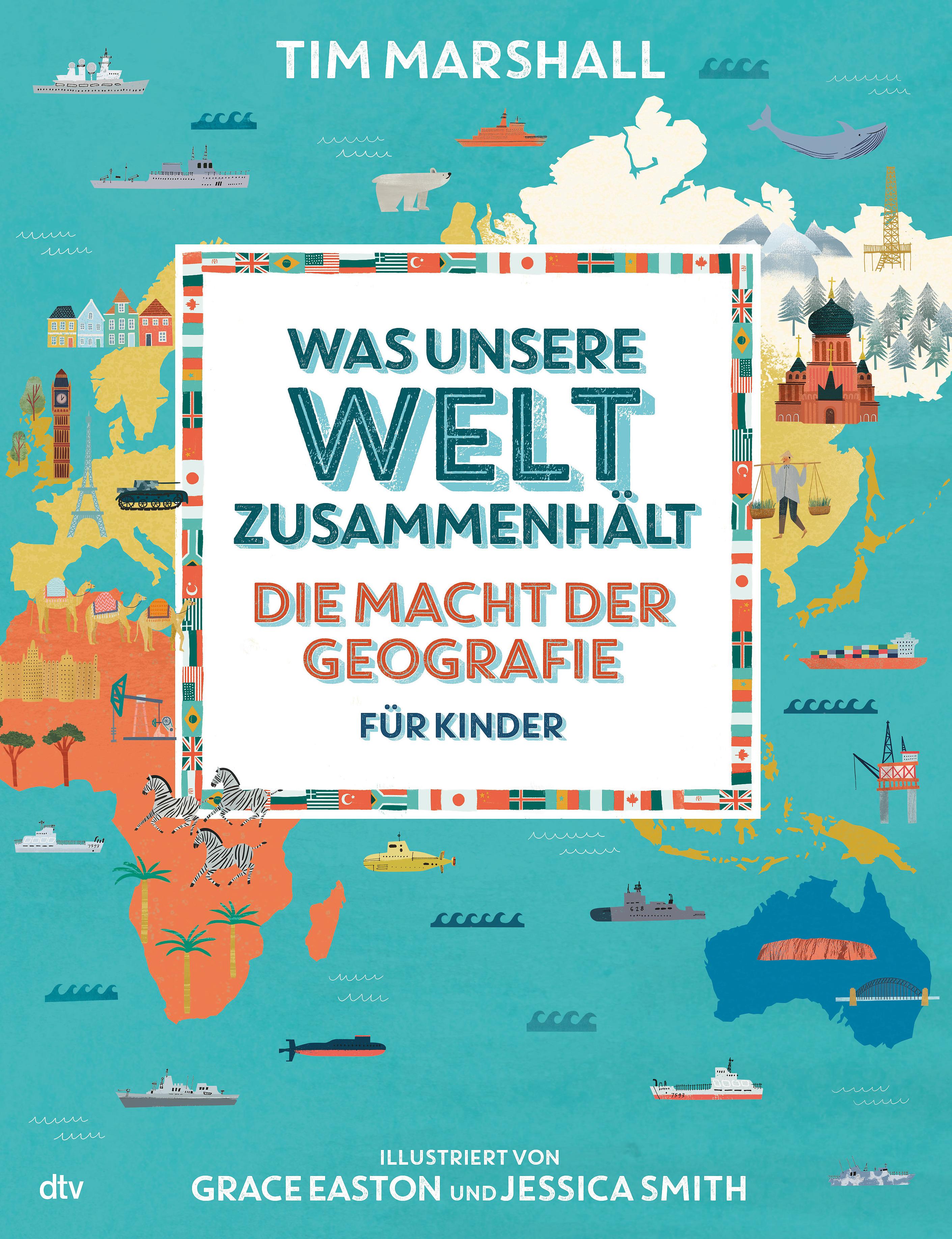 Vorderes Coverbild Was unsere Welt zusammenhält - Die Macht der Geografie für Kinder
