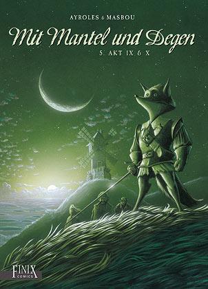 Vorderes Coverbild Mit Mantel und Degen / Akt 9 & 10