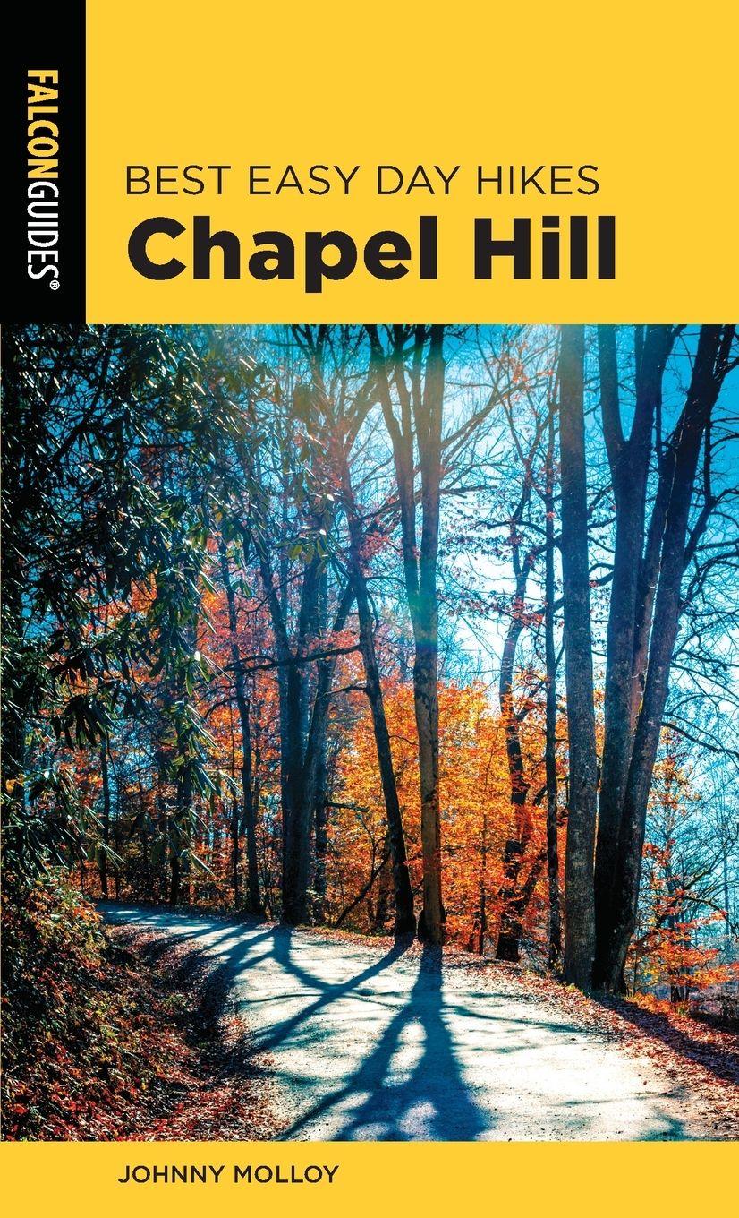 Vorderes Coverbild Best Easy Day Hikes Chapel Hill