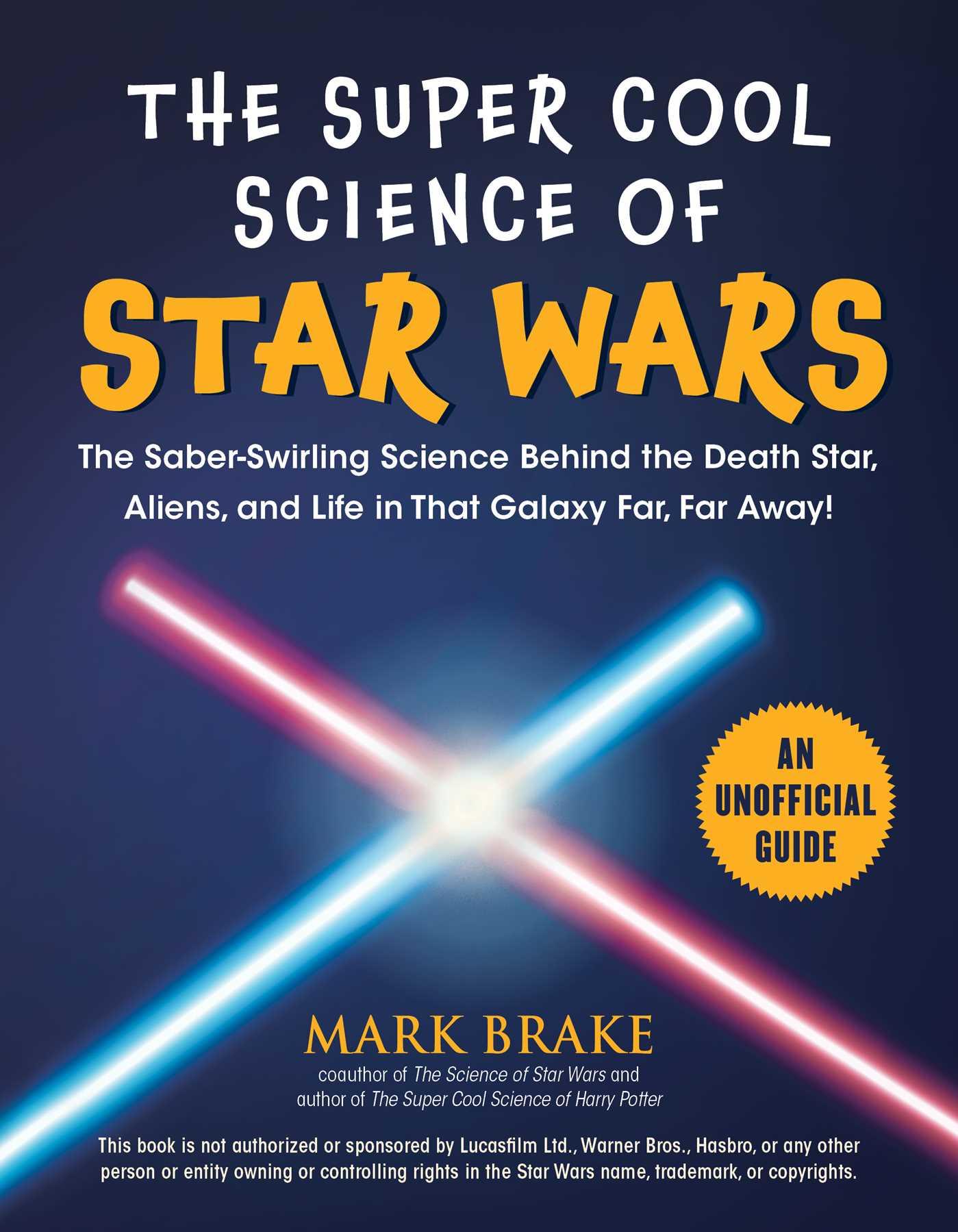 Vorderes Coverbild The Super Cool Science of Star Wars