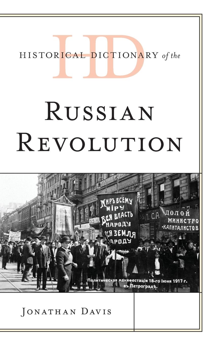 Vorderes Coverbild Historical Dictionary of the Russian Revolution