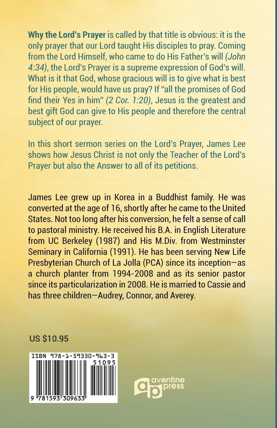 Rückseitencover The Lord's Prayer: Jesus the Teacher Jesus the Answer