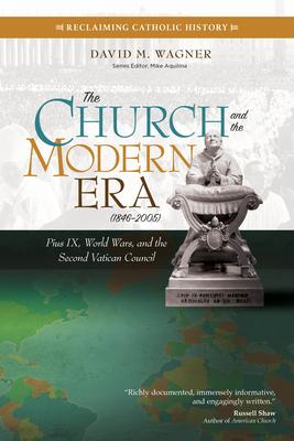 Vorderes Coverbild The Church and the Modern Era (1846-2005)