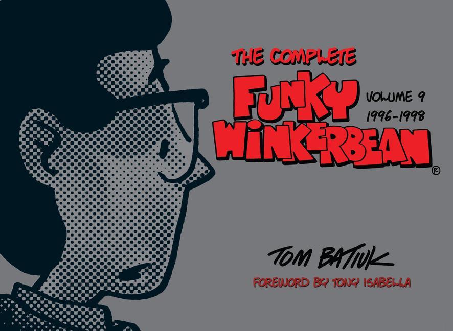 Vorderes Coverbild The Complete Funky Winkerbean, Volume 9, 1996-1998