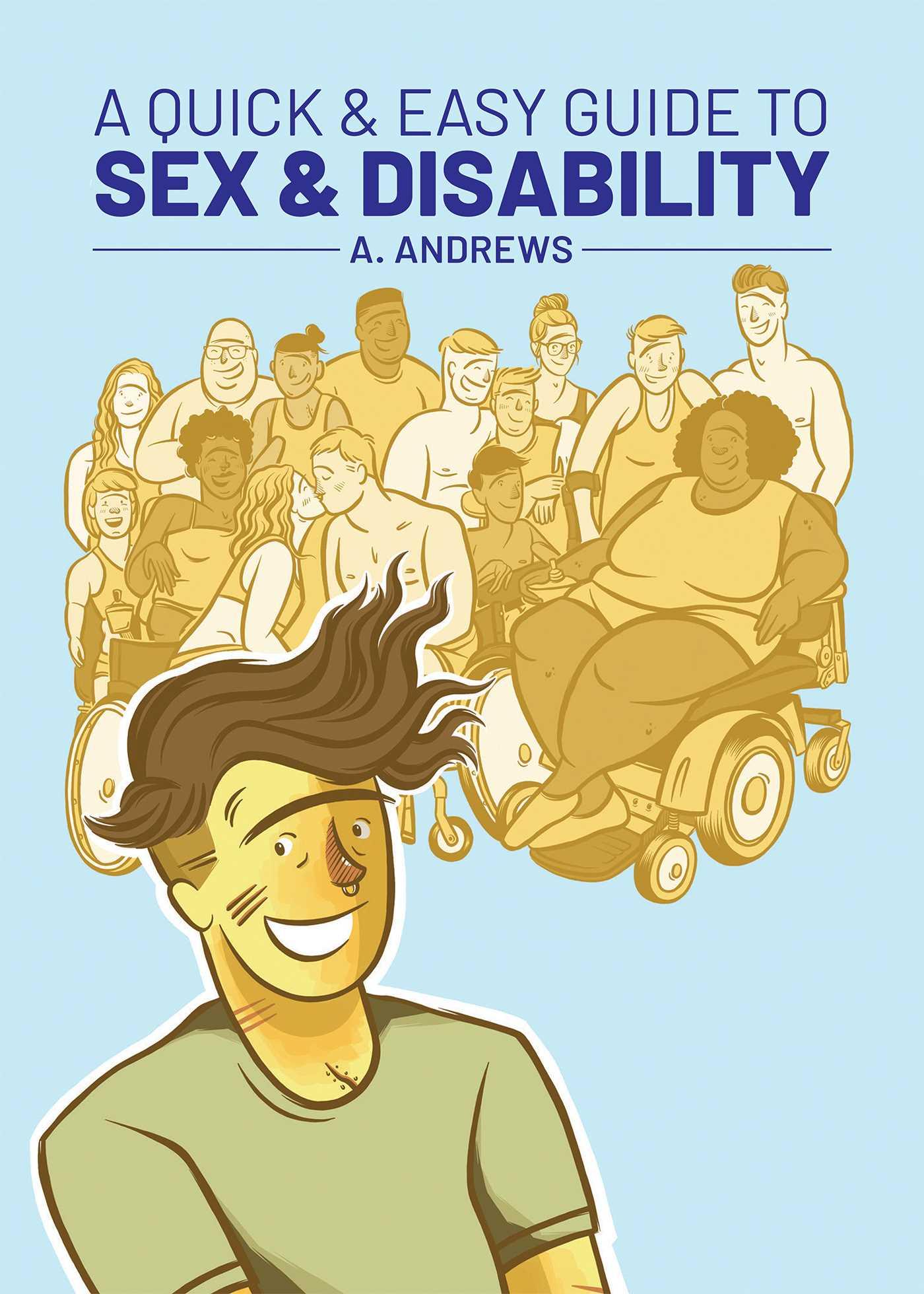 Vorderes Coverbild A Quick & Easy Guide to Sex & Disability