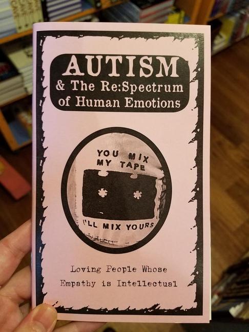 Vorderes Coverbild Autism & the Re: Spectrum of Human Emotions/Perfect Mix Tape Segue #6: Autism & Intellectually Understanding Empathy