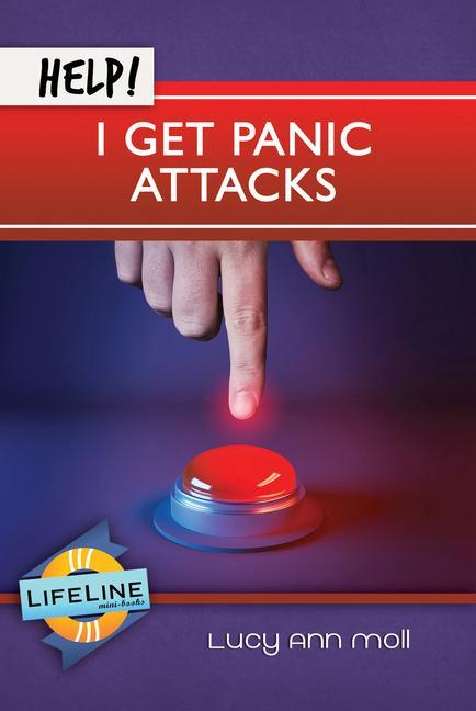 Vorderes Coverbild Help! I Get Panic Attacks