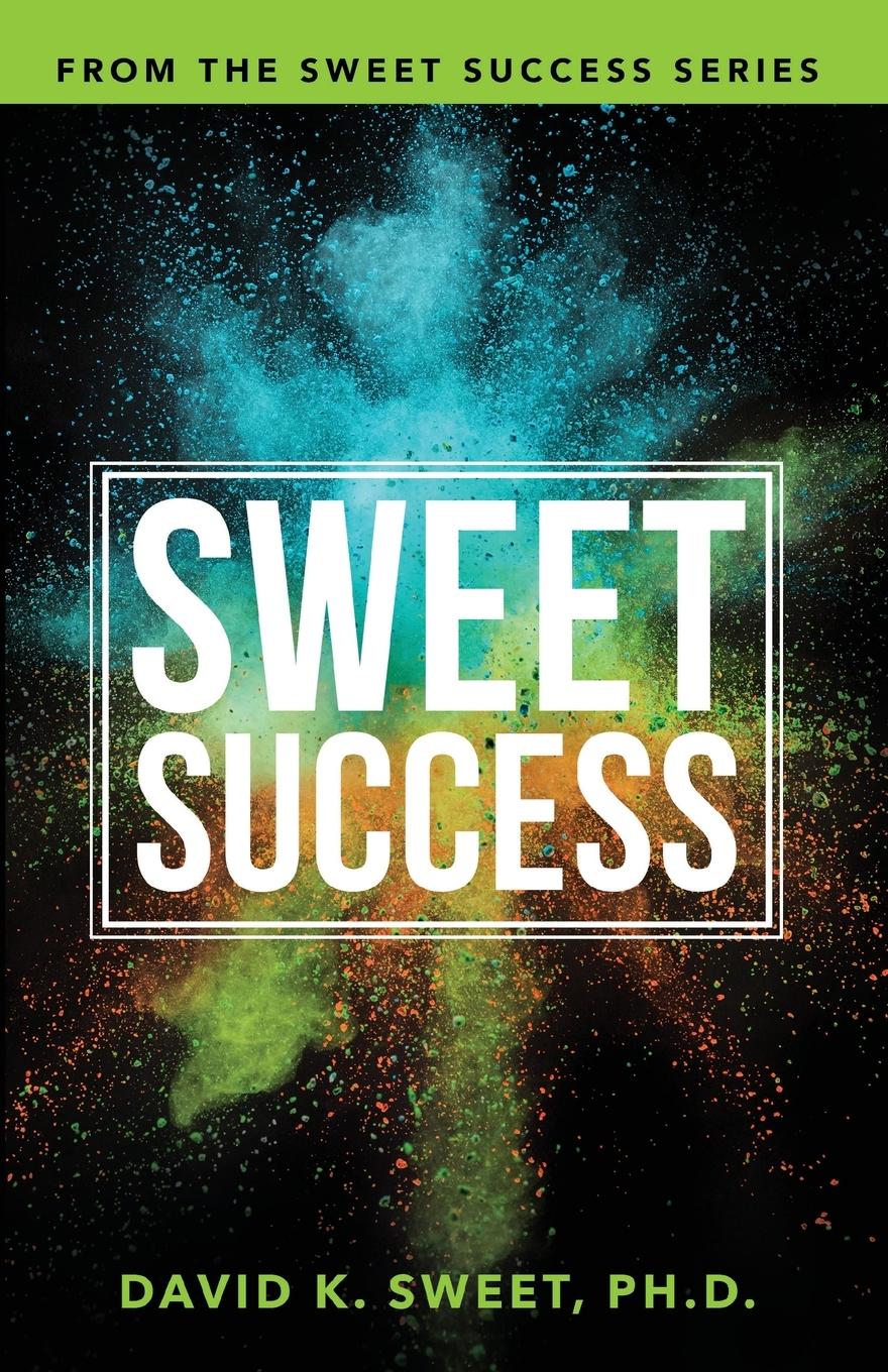 Vorderes Coverbild Sweet Success: Break Free from What's Holding You Back
