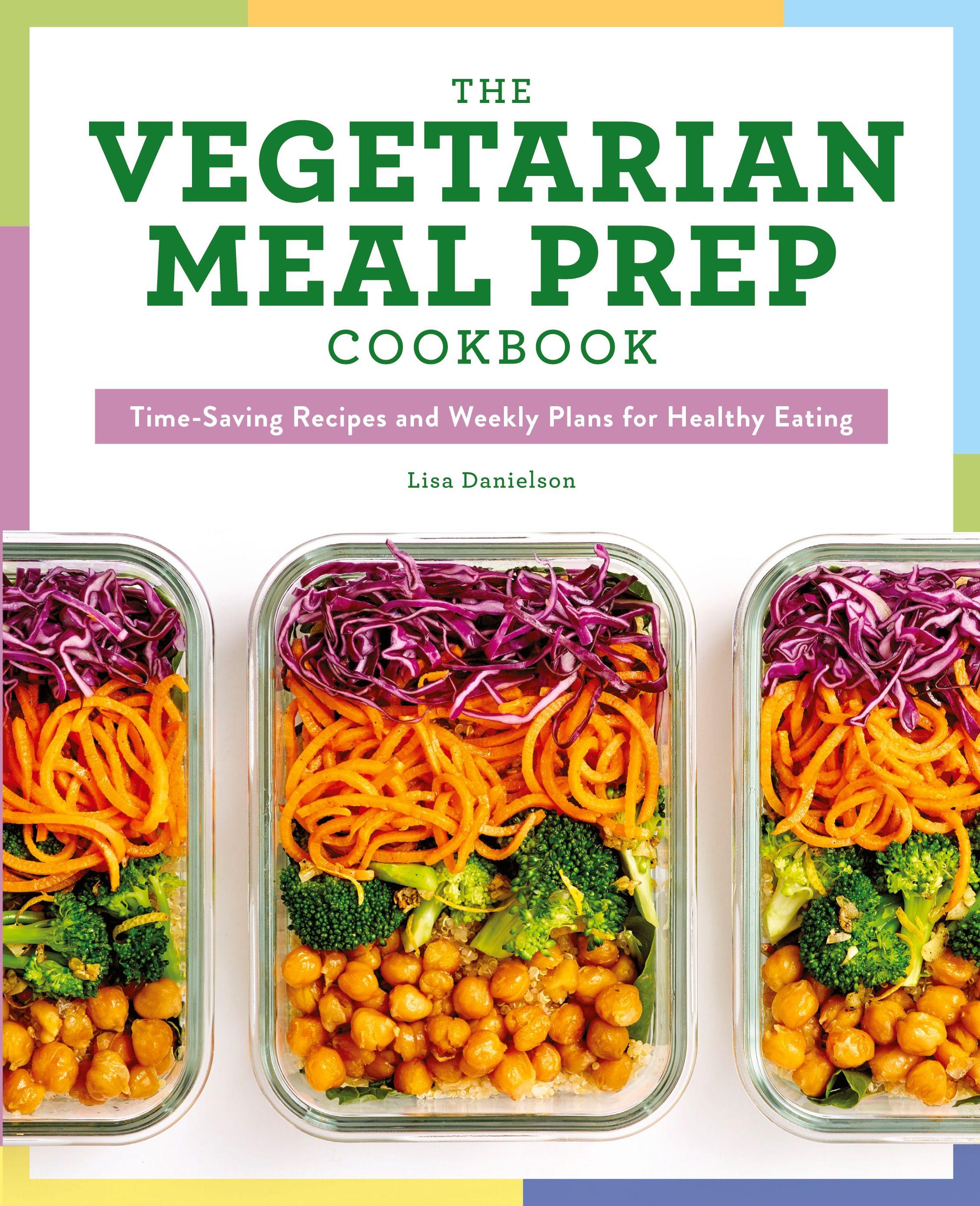 Vorderes Coverbild The Vegetarian Meal Prep Cookbook