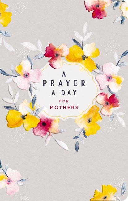 Vorderes Coverbild A Prayer a Day for Mothers