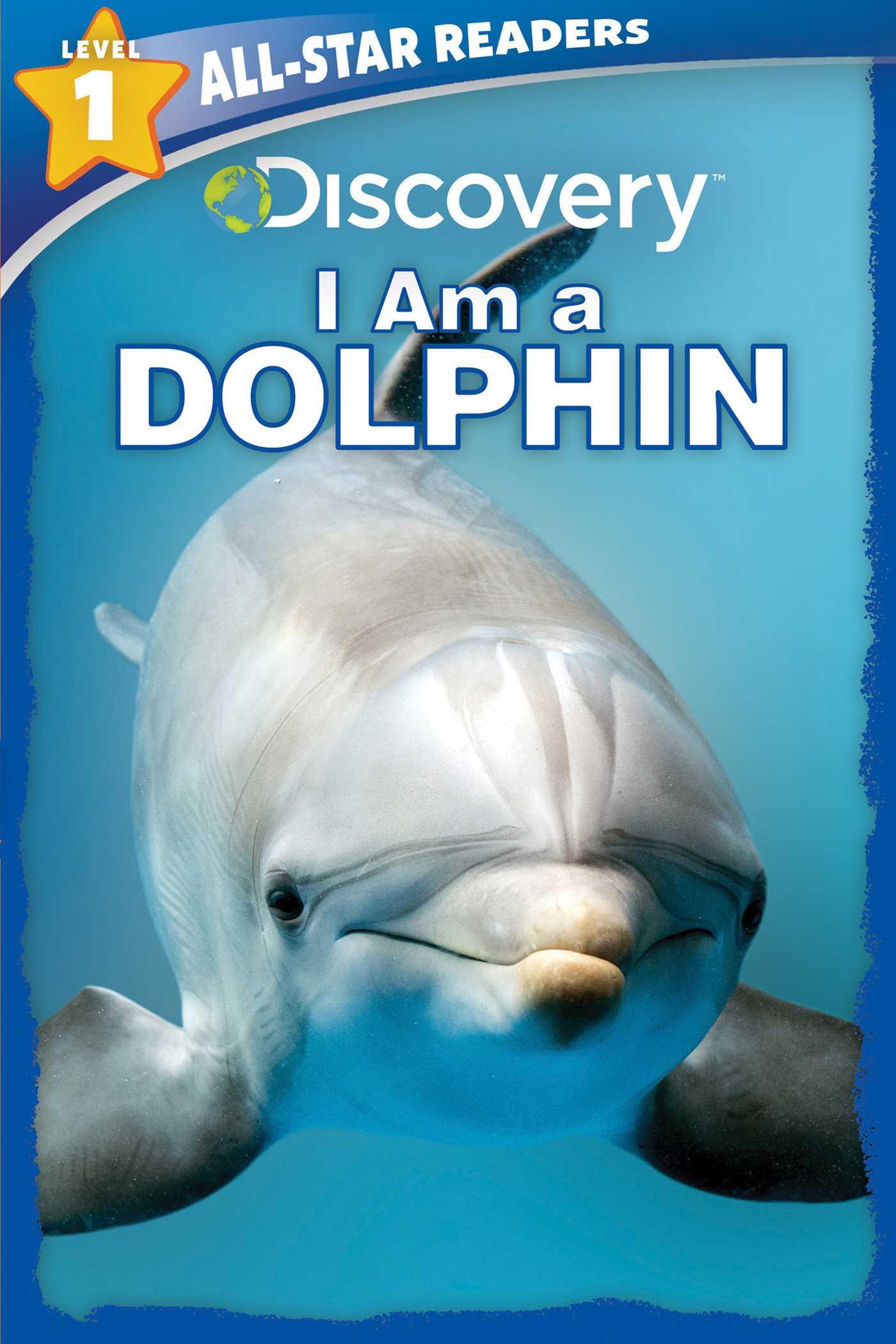 Vorderes Coverbild Discovery All-Star Readers: I Am a Dolphin Level 1