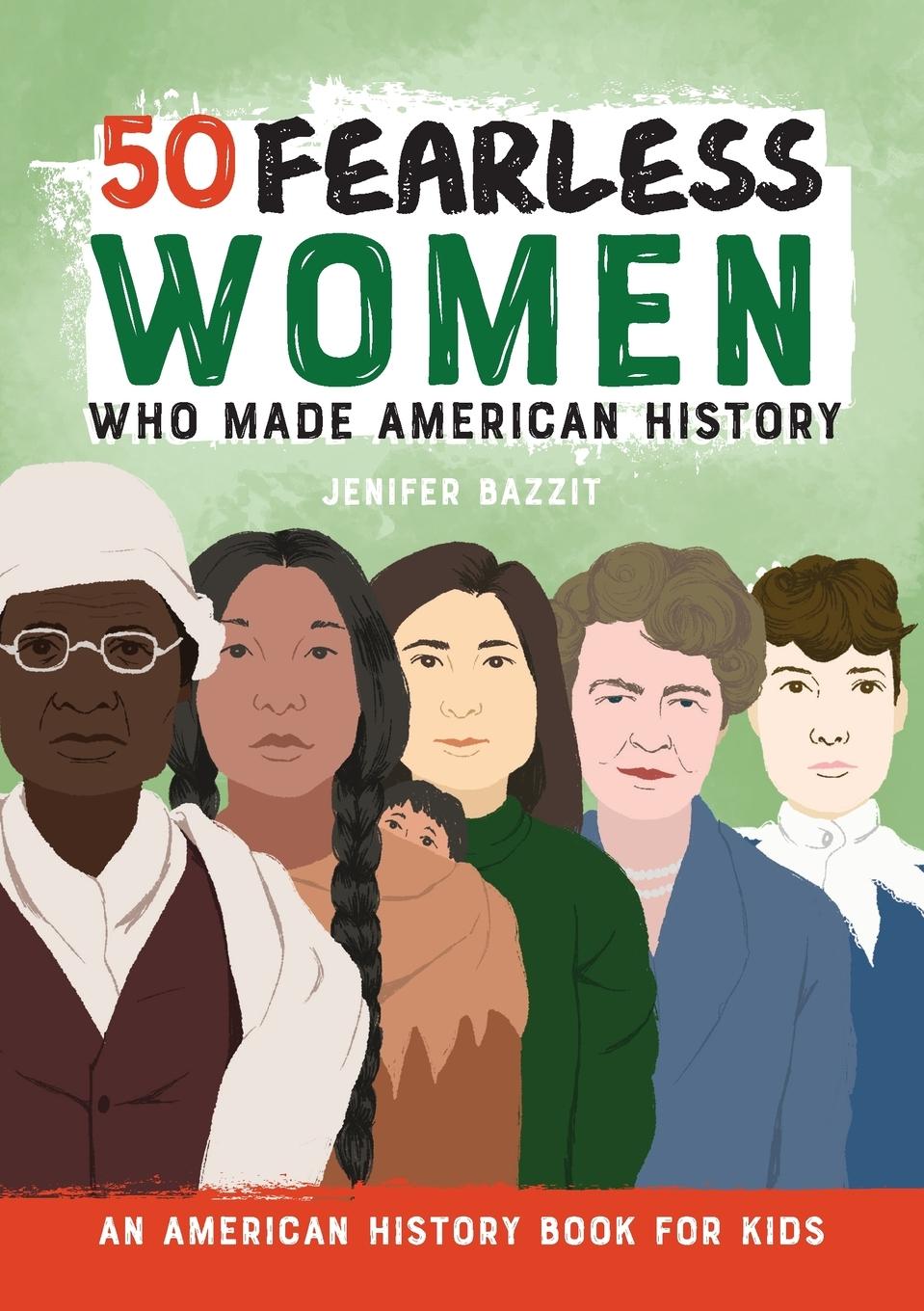 Vorderes Coverbild 50 Fearless Women Who Made American History