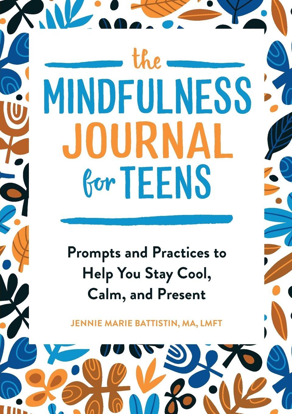 Vorderes Coverbild The Mindfulness Journal for Teens