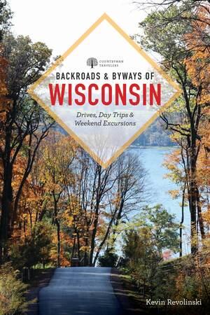 Vorderes Coverbild Backroads & Byways of Wisconsin