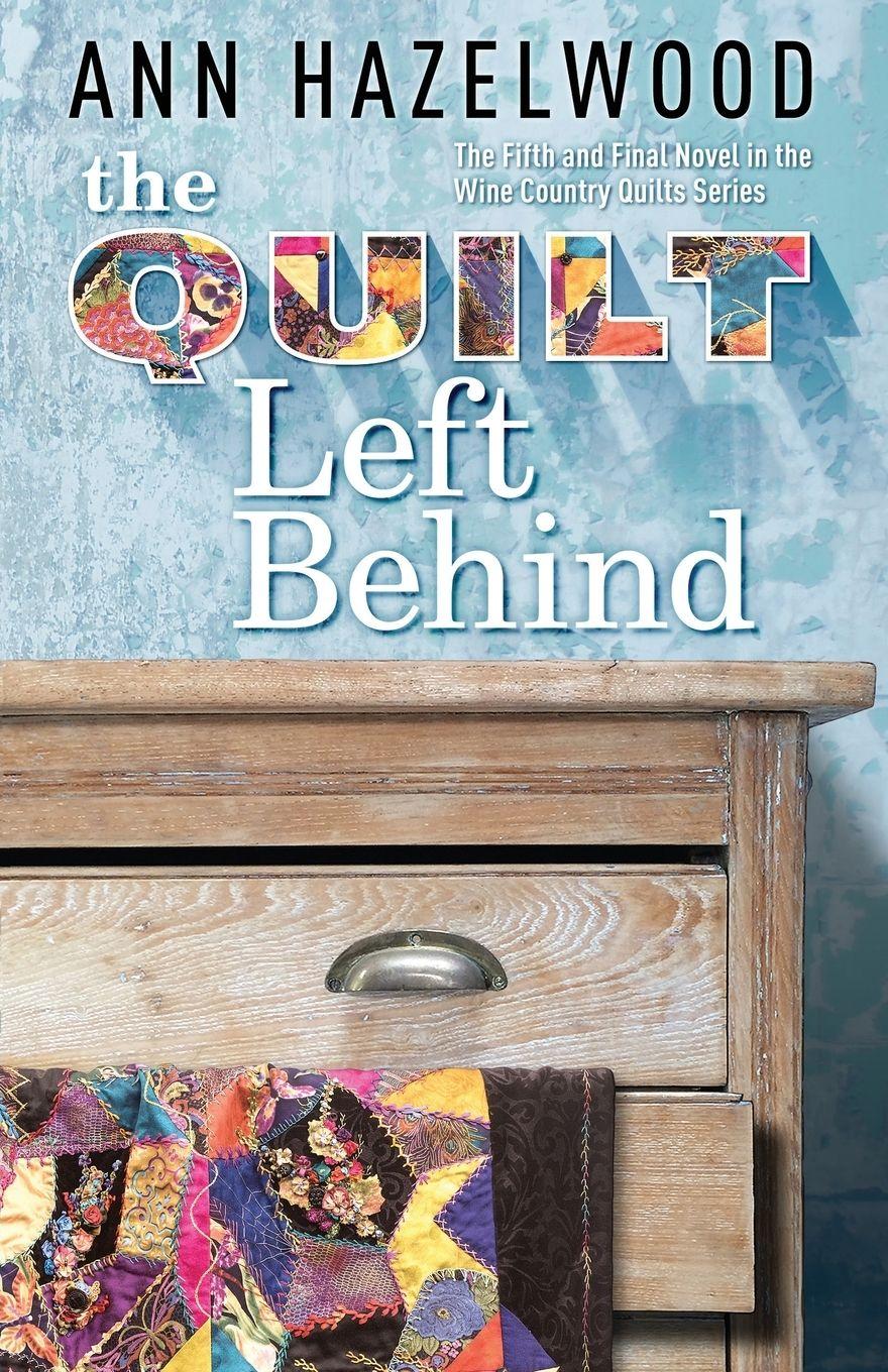 Vorderes Coverbild Quilt Left Behind - Print-On-Demand Edition