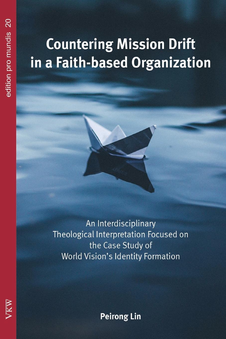 Vorderes Coverbild Countering Mission Drift in a Faith-based Organization