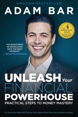 Vorderes Coverbild Unleash Your Financial Powerhouse: Practical Steps to Money Mastery