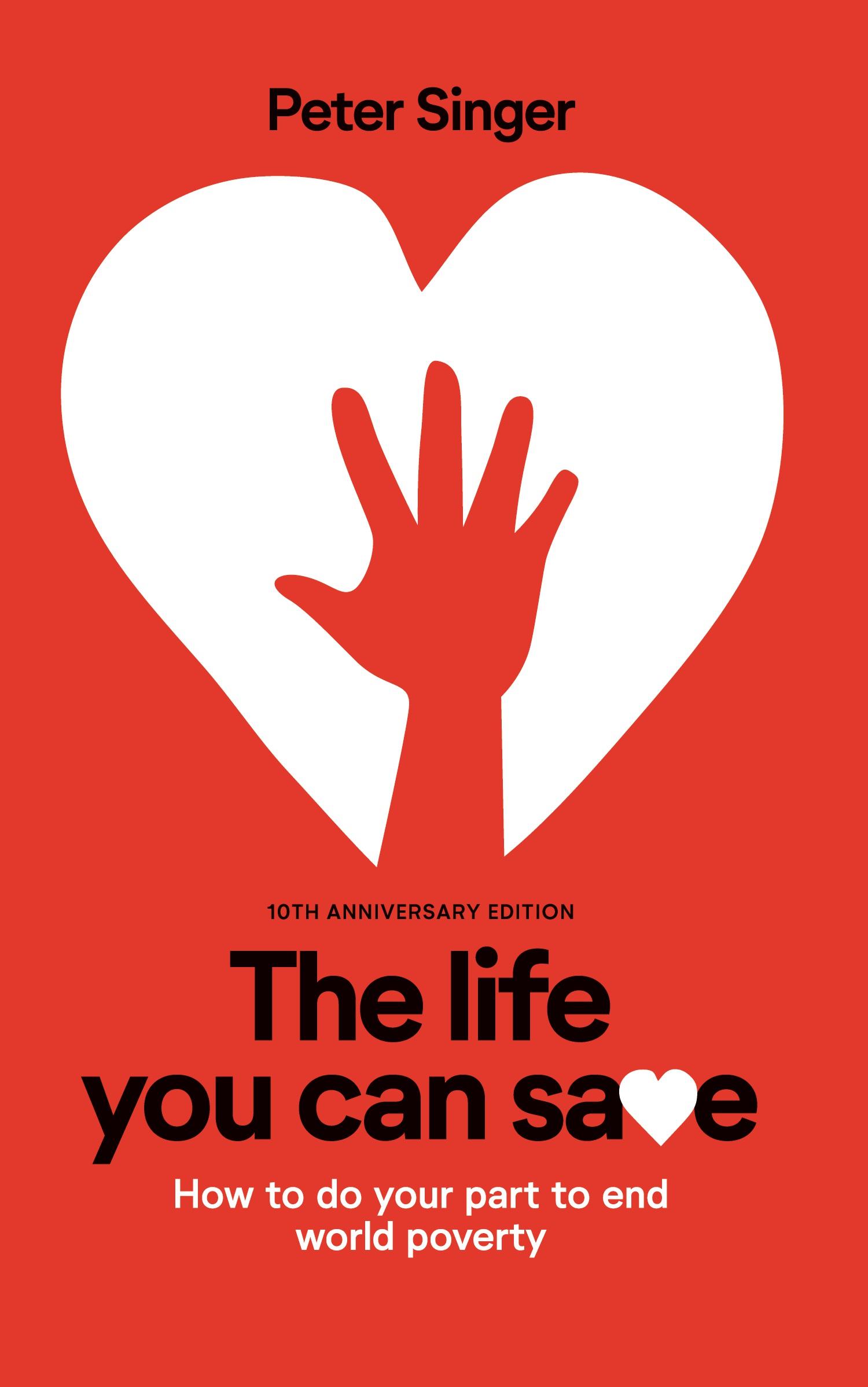 Vorderes Coverbild 10th Anniversary Edition The Life You Can Save