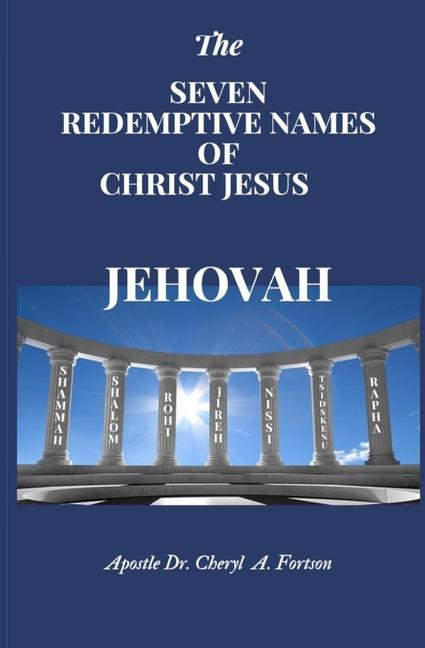 Vorderes Coverbild The Seven Redemptive Names of Christ Jesus