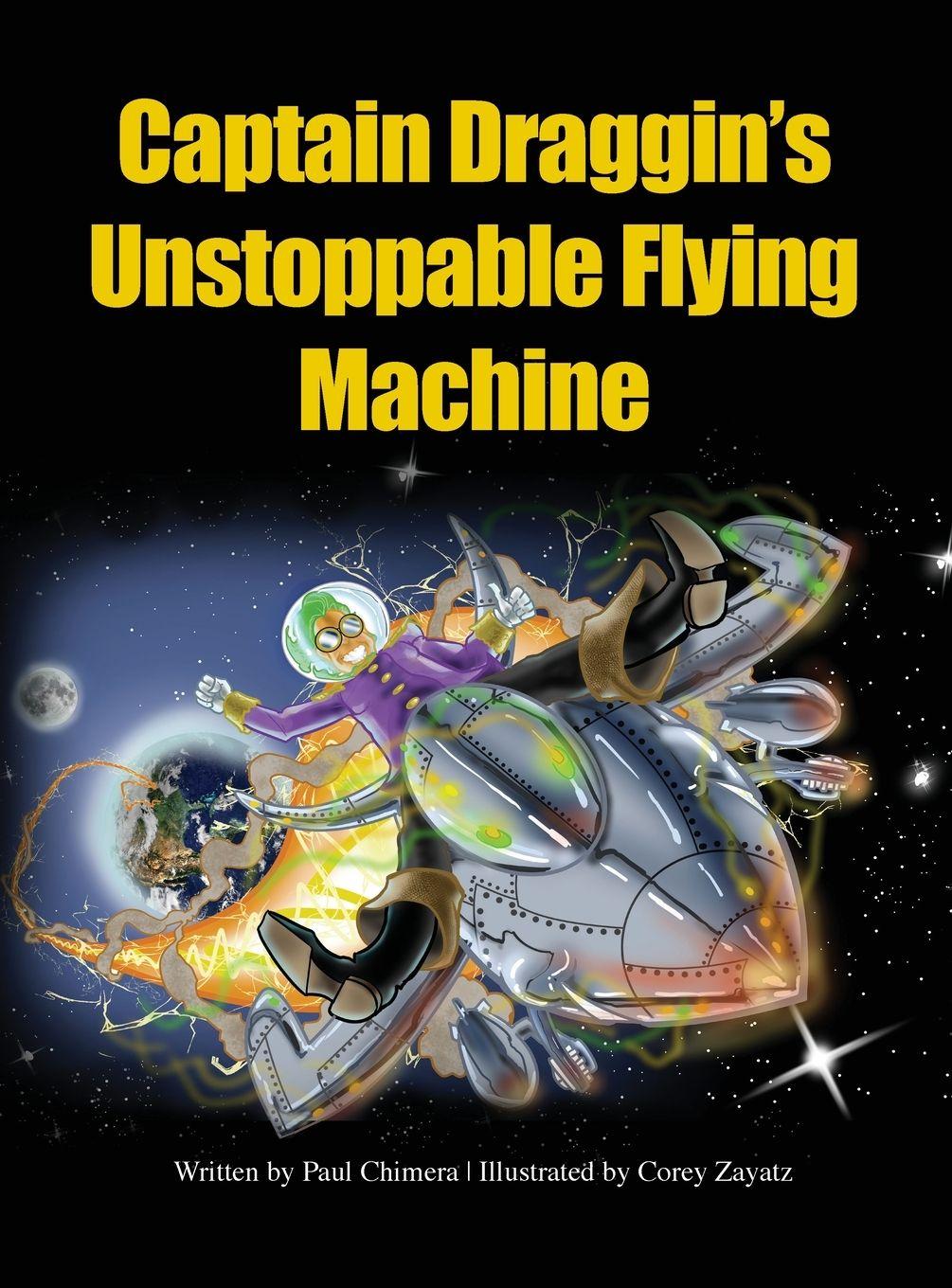 Vorderes Coverbild Captain Draggin's  Unstoppable Flying  Machine