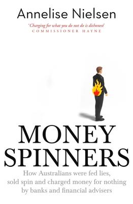 Vorderes Coverbild Money Spinners: Banking, Sales, Spin and Charging Money for Nothing
