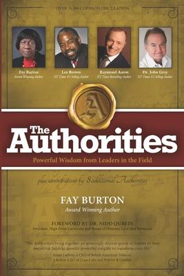 Vorderes Coverbild The Authorities - Fay Burton: Powerful Wisdom from Leaders in their Fields