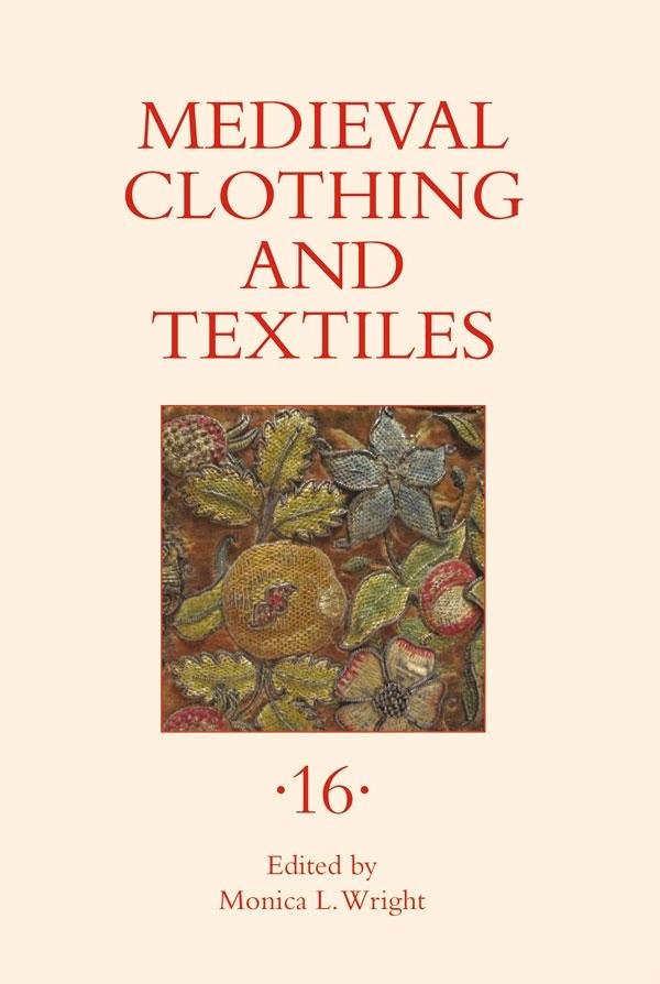 Vorderes Coverbild Medieval Clothing and Textiles 16