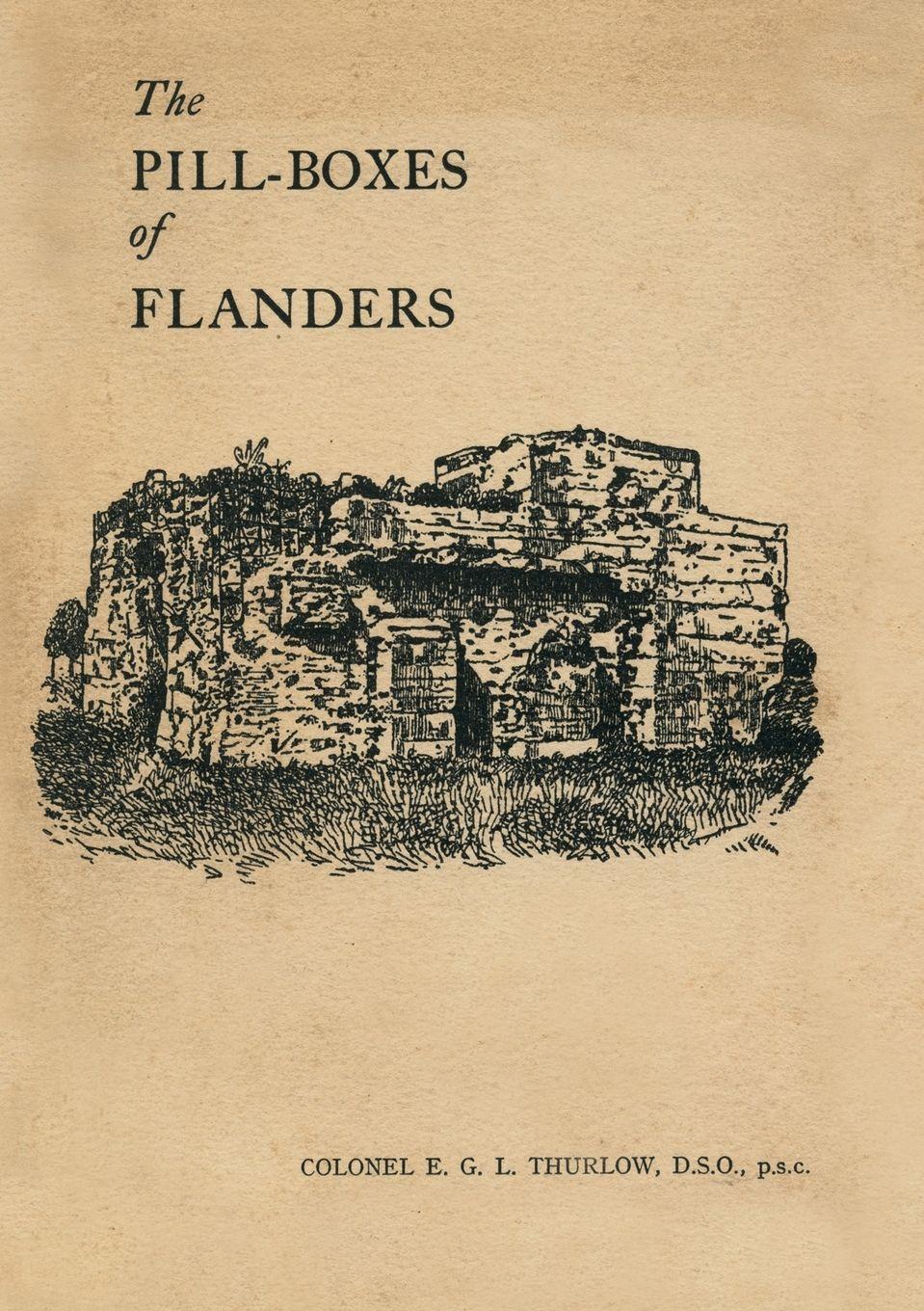 Vorderes Coverbild THE PILL-BOXES OF FLANDERS