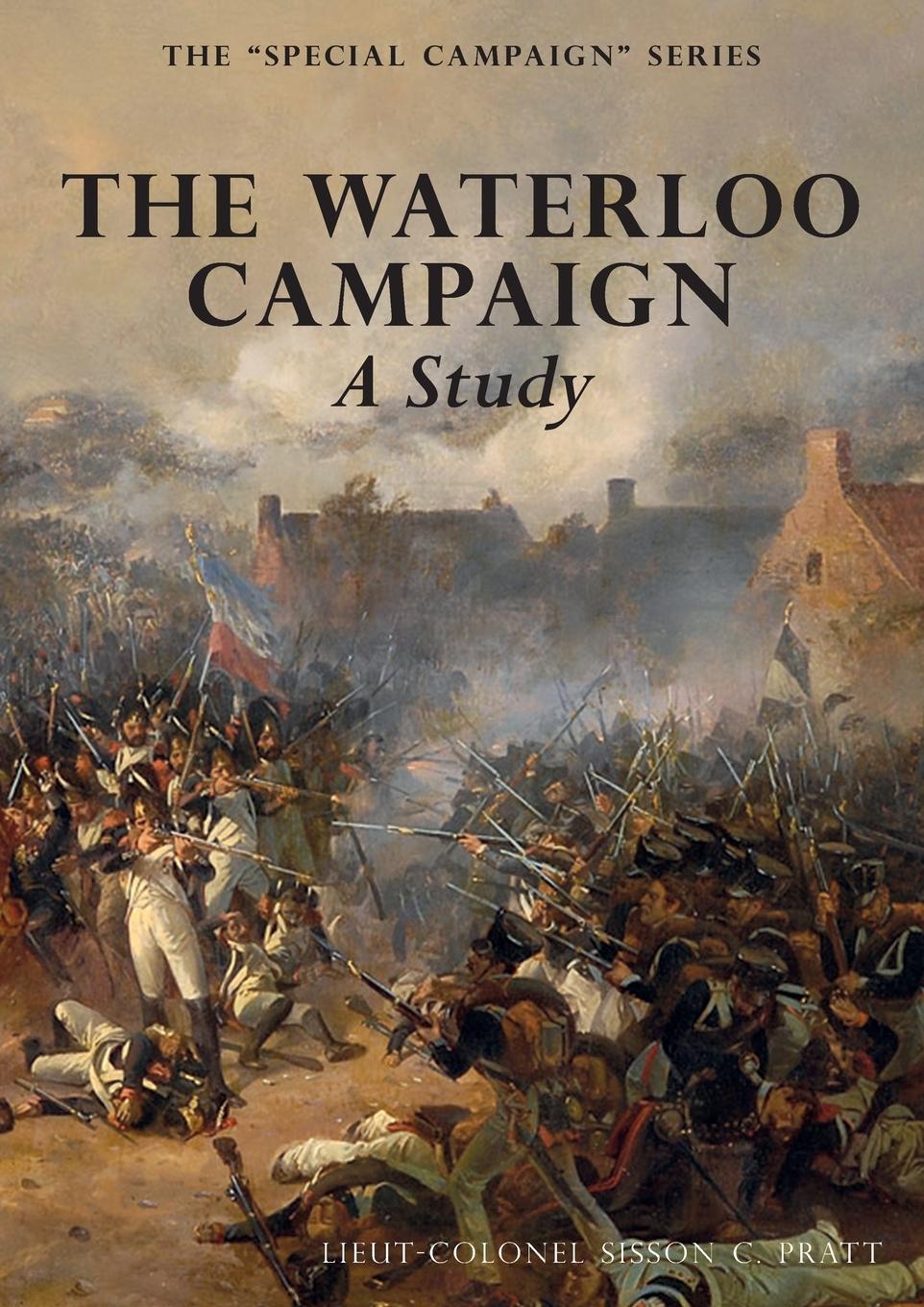Vorderes Coverbild THE WATERLOO CAMPAIGN  A Study