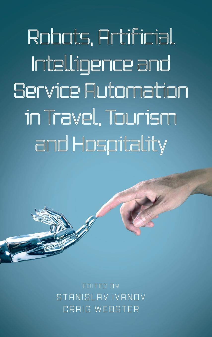 Vorderes Coverbild Robots, Artificial Intelligence and Service Automation in Travel, Tourism and Hospitality