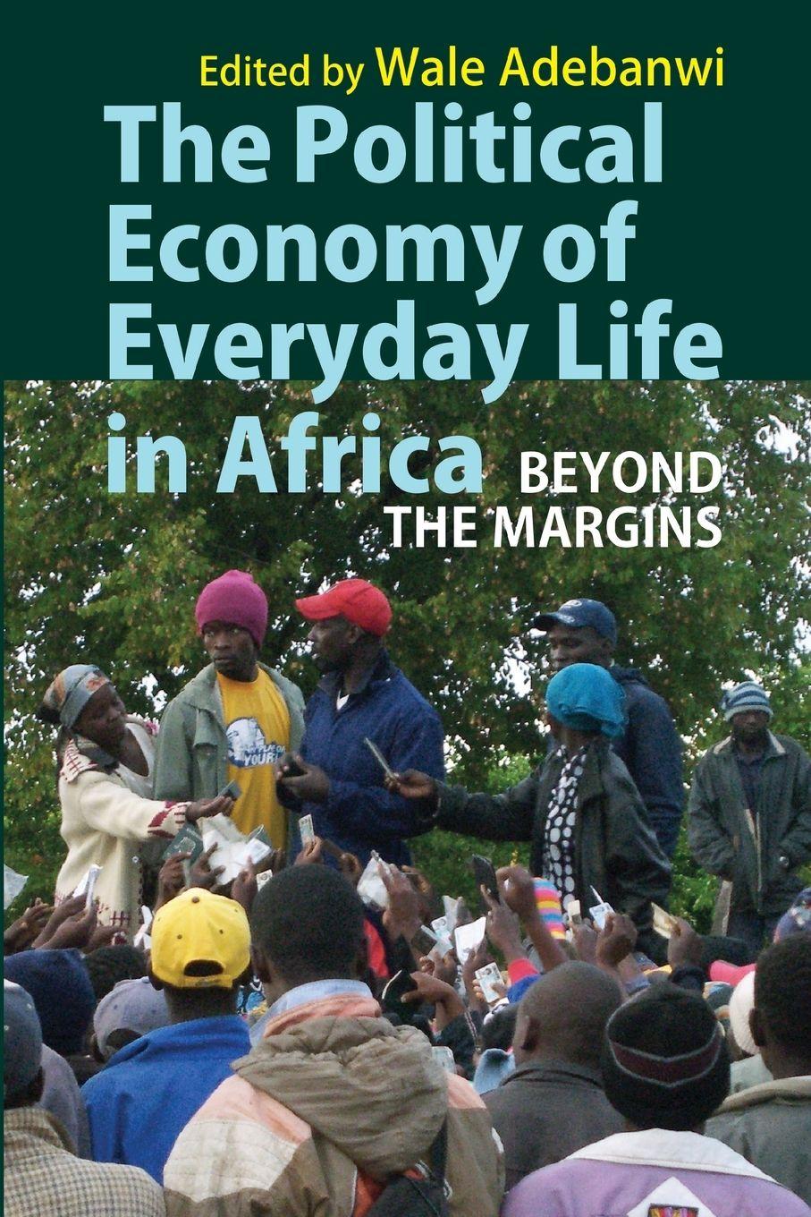 Vorderes Coverbild Political Economy of Everyday Life in Africa