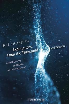 Vorderes Coverbild Experiences from the Threshold and Beyond