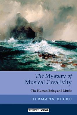 Vorderes Coverbild The Mystery of Musical Creativity