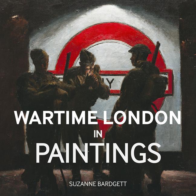 Vorderes Coverbild Wartime London in Paintings