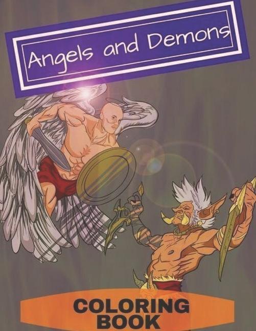 Vorderes Coverbild Angels and Demons Coloring Book: Adult Coloring Fun, Stress Relief Relaxation and Escape