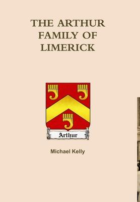 Vorderes Coverbild The Arthur's of Limerick