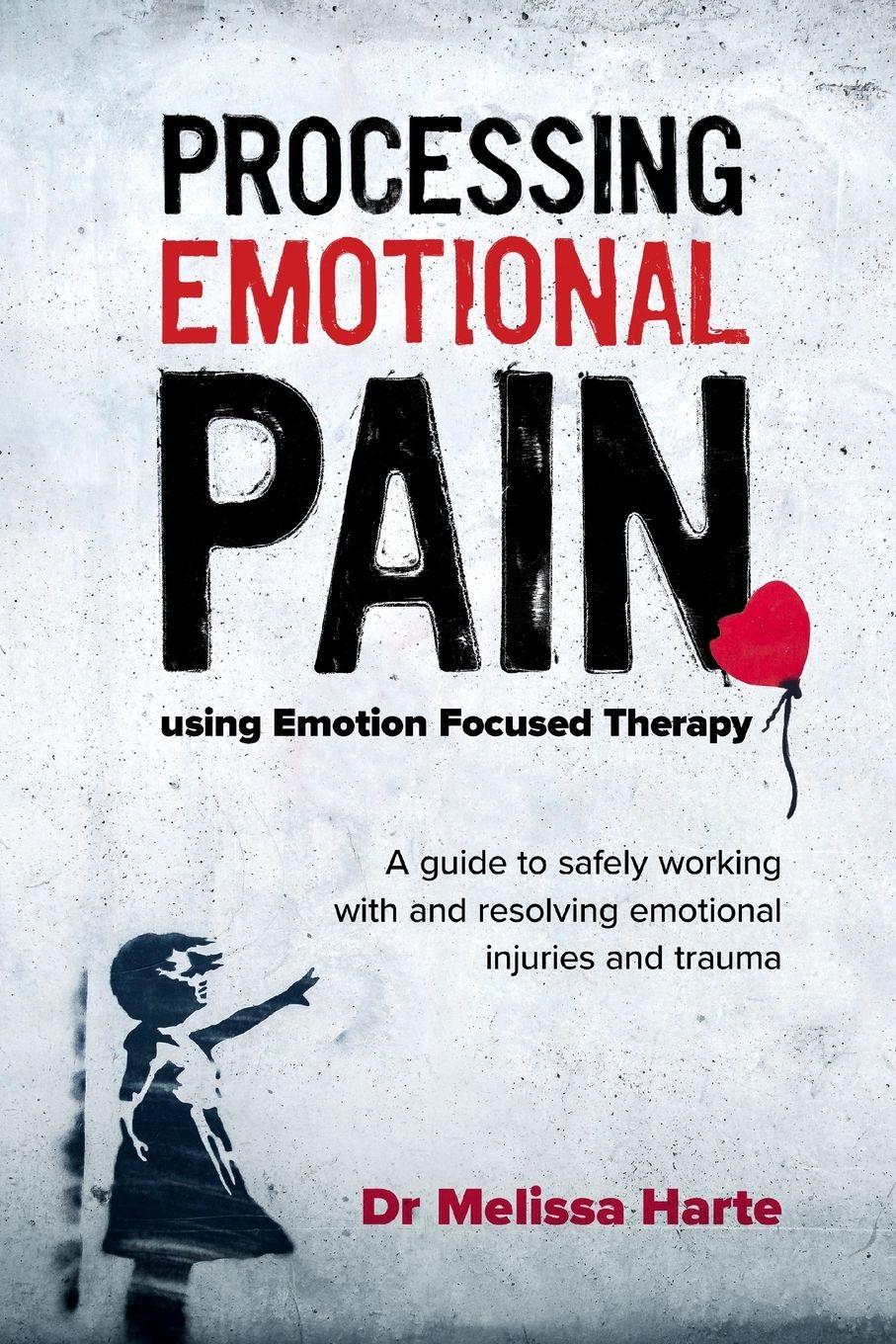 Vorderes Coverbild Processing Emotional Pain using Emotion Focused Therapy