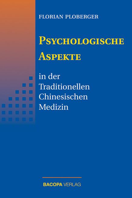 Vorderes Coverbild Psychologische Aspekte in der Traditionellen Chinesischen Medizin