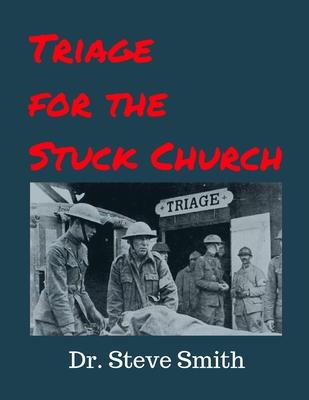 Vorderes Coverbild Triage for the Stuck Church