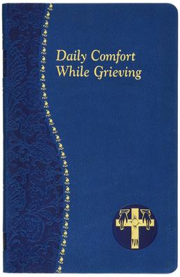 Vorderes Coverbild Daily Comfort While Grieving