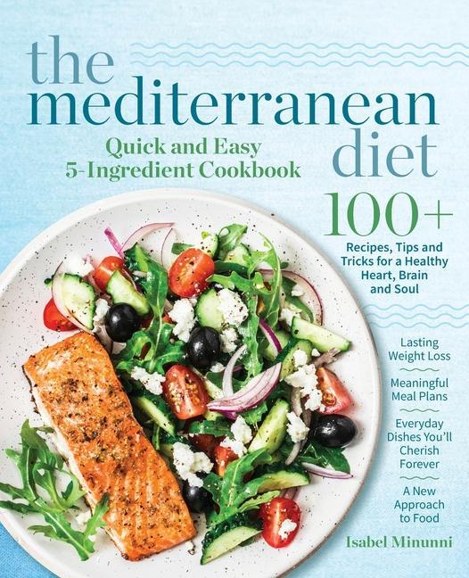 Vorderes Coverbild The Mediterranean Diet Quick and Easy 5-Ingredient Cookbook